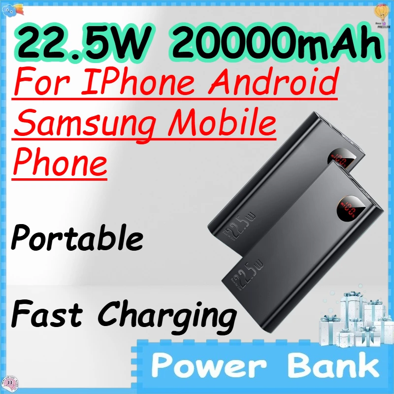 22.5W 20000mAh Portable Fast Charging Power Bank for IPhone Android Samsung Mobile Phone High Quality PowerBank
22.5W 20000mAh Portable Fast Charging Power Bank for IPhone Android Samsung Mobile Phone High Quality PowerBank