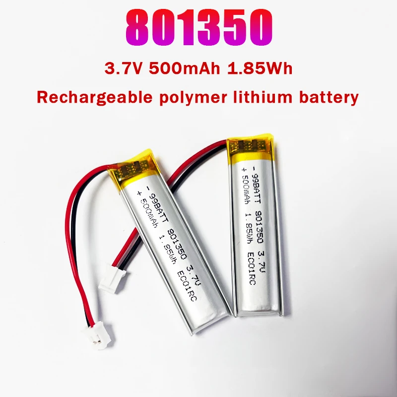 801350 3.7V 500mAh Rechargeable Lipo Polymer Lithium Batteries for Speaker Bluetooth Headset Smart Watch Camera MP3 GPS DVD
801350 3.7V 500mAh Rechargeable Lipo Polymer Lithium Batteries for Speaker Bluetooth Headset Smart Watch Camera MP3 GPS DVD