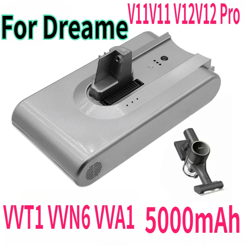 5000mAh VVT1 VVN6 VVA1 Replacement Battery for Dreame V11V11 V12V12 Pro Wireless Vacuum Cleaner Replacement Battery
5000mAh VVT1 VVN6 VVA1 Replacement Battery for Dreame V11V11 V12V12 Pro Wireless Vacuum Cleaner Replacement Battery