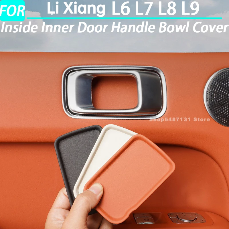 Car Inside Inner Door Handle Bowl Cover Trim for Li Xiang L6 L7 L8 L9 Interior Accessories 2024 2025
Car Inside Inner Door Handle Bowl Cover Trim for Li Xiang L6 L7 L8 L9 Interior Accessories 2024 2025