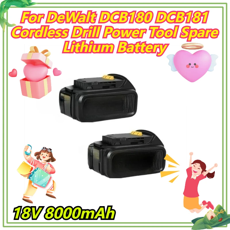 18V 8000mAh For DeWalt DCB180 DCB181 Cordless Drill Power Tool Spare Lithium Battery
18V 8000mAh For DeWalt DCB180 DCB181 Cordless Drill Power Tool Spare Lithium Battery