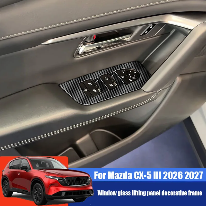 For Mazda CX-5 III 2026 2027 Window glass lifting panel decorative frame ABS material interior modification part
For Mazda CX-5 III 2026 2027 Window glass lifting panel decorative frame ABS material interior modification part