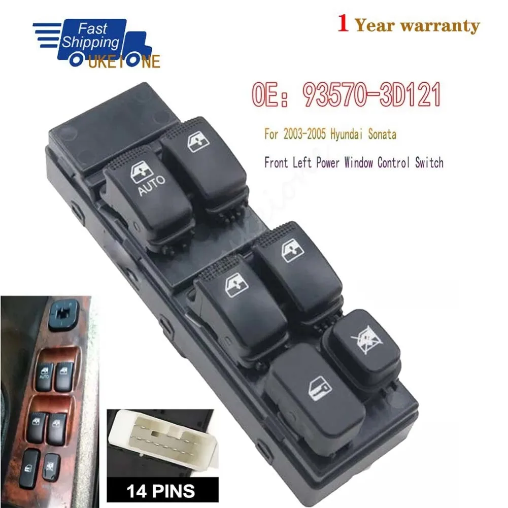 935703D121 For Hyundai Sonata 2003 2004 2005 Front Left Electric Power Window Switch lifter Control regulator Button Car Parts
935703D121 For Hyundai Sonata 2003 2004 2005 Front Left Electric Power Window Switch lifter Control regulator Button Car Parts