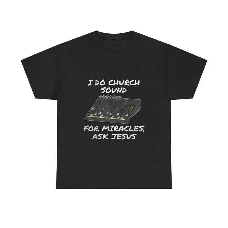 I do Church Sound T shirt
I do Church Sound T shirt