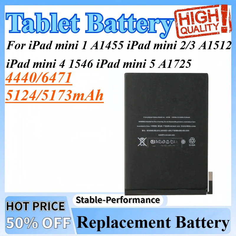 4440/6471/5124/5173mAh Replacement Battery For iPad mini 1 A1455 2/3 A1512 4 1546 iPad mini 5 A1725 High Quality
4440/6471/5124/5173mAh Replacement Battery For iPad mini 1 A1455 2/3 A1512 4 1546 iPad mini 5 A1725 High Quality