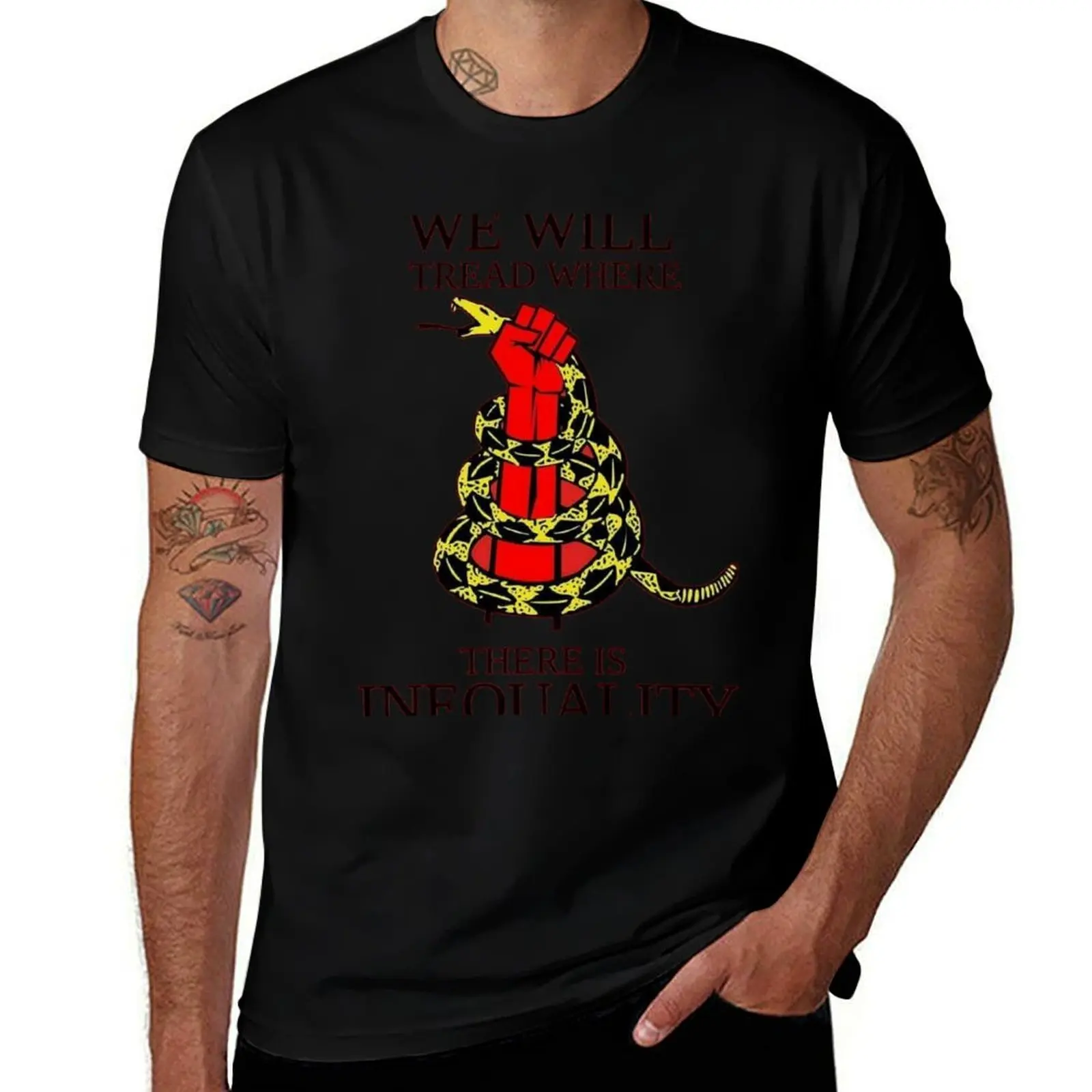 We Will Tread Where There Is Inequality T-Shirt man tshirt anime tshirt T-Shirt 
We Will Tread Where There Is Inequality T-Shirt man tshirt anime tshirt T-Shirt