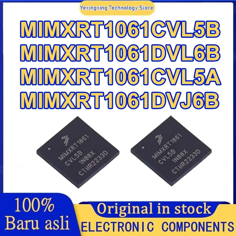 MIMXRT1061CVL5B MIMXRT1061DVL6B MIMXRT1061CVL5A MIMXRT1061DVJ6B BGA-196 IC Chip 100% New Original in stock
MIMXRT1061CVL5B MIMXRT1061DVL6B MIMXRT1061CVL5A MIMXRT1061DVJ6B BGA-196 IC Chip 100% New Original in stock