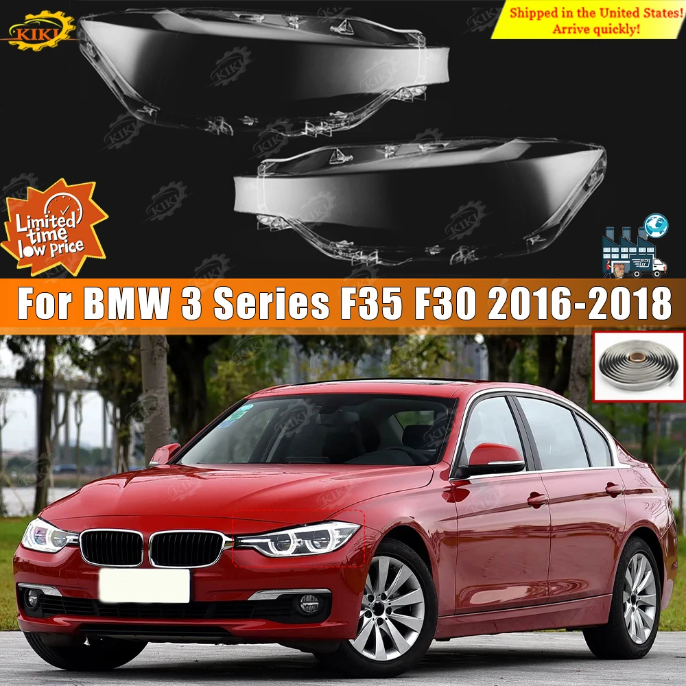 Fit For BMW 3 Series F35 F30 2016-2018 Headlight Lens 1Pair Cover Transparent Lampshade Clear Head Lamp Shell Auto Parts
Fit For BMW 3 Series F35 F30 2016-2018 Headlight Lens 1Pair Cover Transparent Lampshade Clear Head Lamp Shell Auto Parts