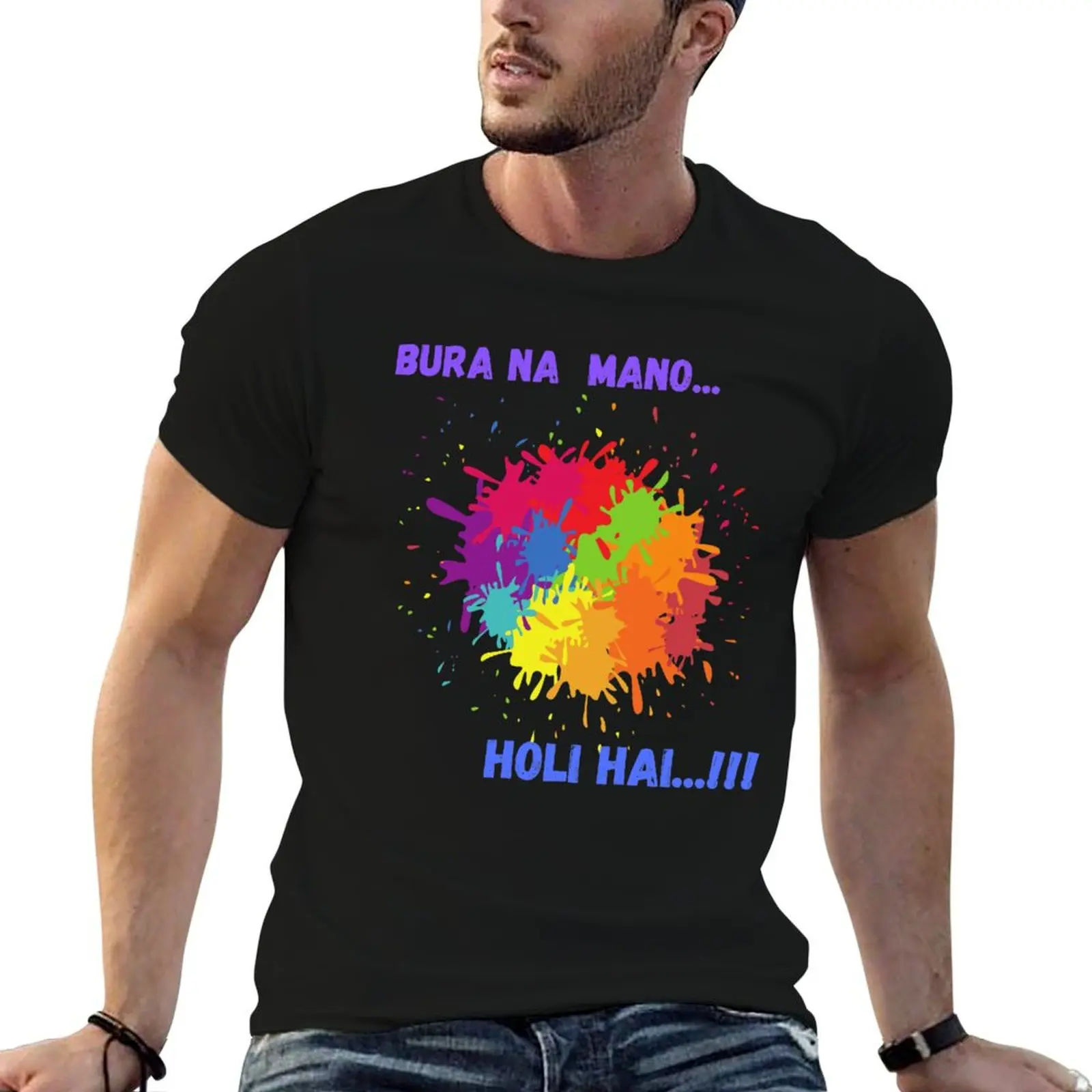 Happy Holi|Bura Na Mano Holi Hai T-Shirt essential t shirt t shirts for man slim fit t shirts for man pack white T-shirt
Happy Holi|Bura Na Mano Holi Hai T-Shirt essential t shirt t shirts for man slim fit t shirts for man pack white T-shirt