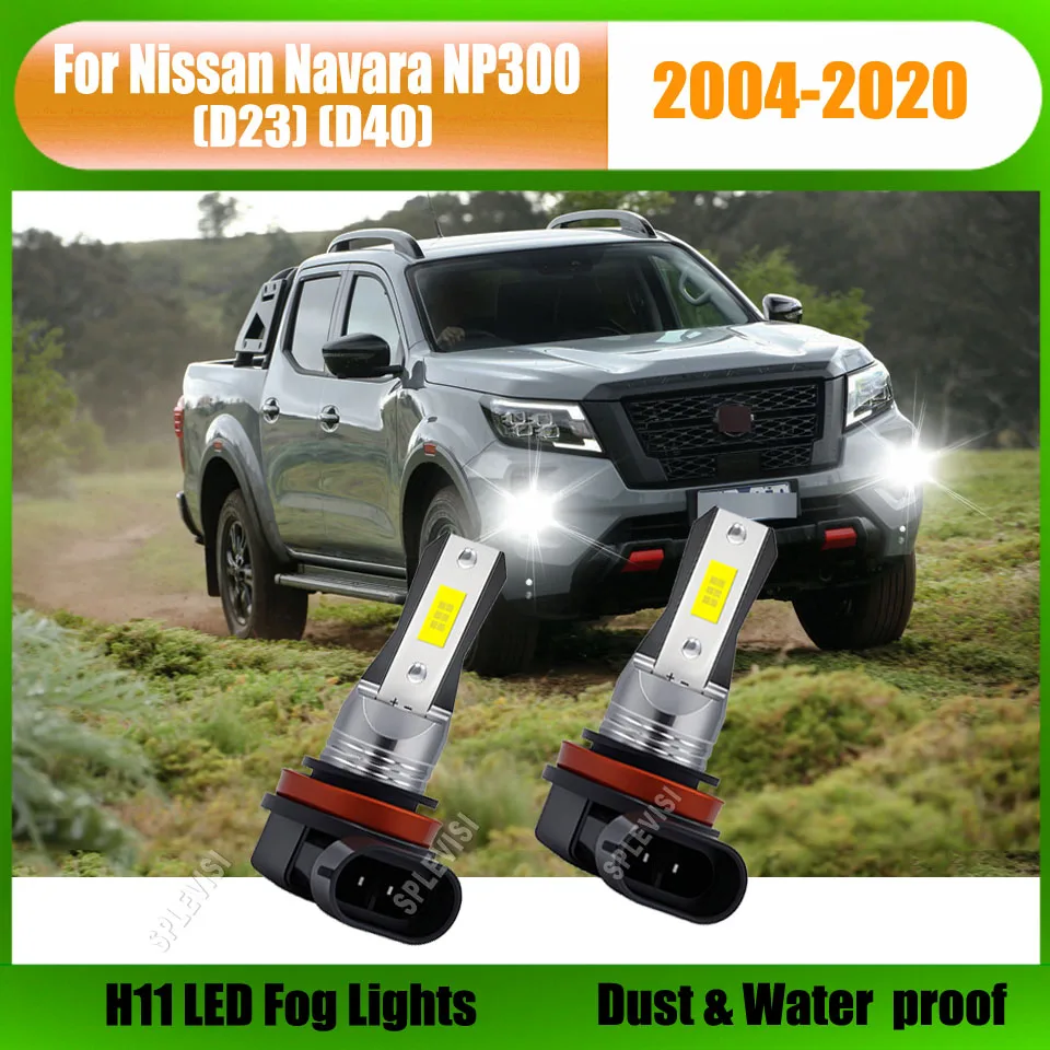 2x H11 LED Fog Lights -Perfect for Daily Use For Nissan Navara NP300 (D40) (D23) 2004 2005 2006 2007 2008 2009 2010 2011-2020
2x H11 LED Fog Lights -Perfect for Daily Use For Nissan Navara NP300 (D40) (D23) 2004 2005 2006 2007 2008 2009 2010 2011-2020