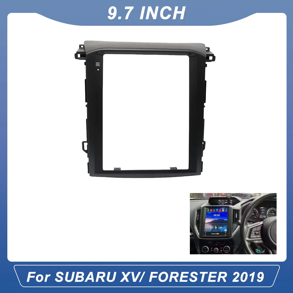 9.7 Inch 2 Din Car Radio Fascias Tesla Style Multimedia Frame Player Navigation DVD Panel Trim for SUBARU XV/ FORESTER 2019
9.7 Inch 2 Din Car Radio Fascias Tesla Style Multimedia Frame Player Navigation DVD Panel Trim for SUBARU XV/ FORESTER 2019