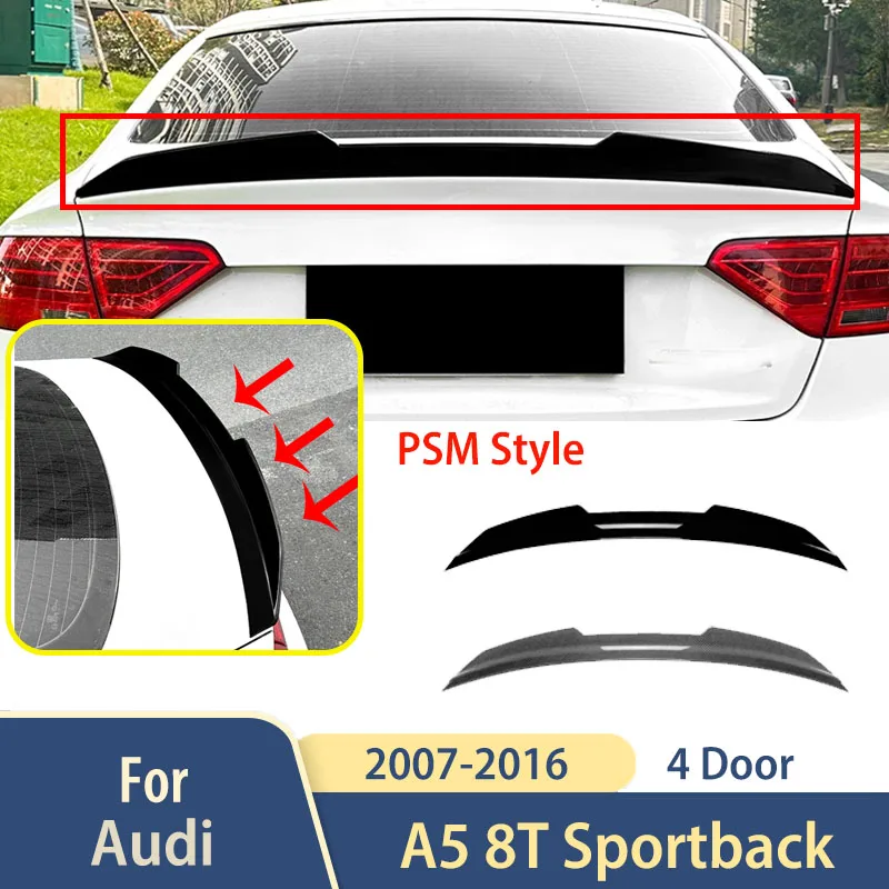 Rear Trunk Spoiler Top Tail Wing For Audi A5 8T Sportback 4 Door PSM Style 2007 To 2016 Car Spoiler Body Kit Modification Tool
Rear Trunk Spoiler Top Tail Wing For Audi A5 8T Sportback 4 Door PSM Style 2007 To 2016 Car Spoiler Body Kit Modification Tool