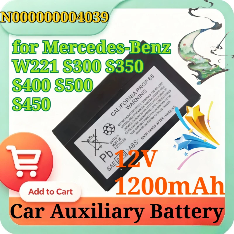 N000000004039 12V 1.2Ah Car Auxiliary Battery Replacement for Mercedes-Benz W221 S300 S350 S400 S500 S450 Class Backup Battery
N000000004039 12V 1.2Ah Car Auxiliary Battery Replacement for Mercedes-Benz W221 S300 S350 S400 S500 S450 Class Backup Battery