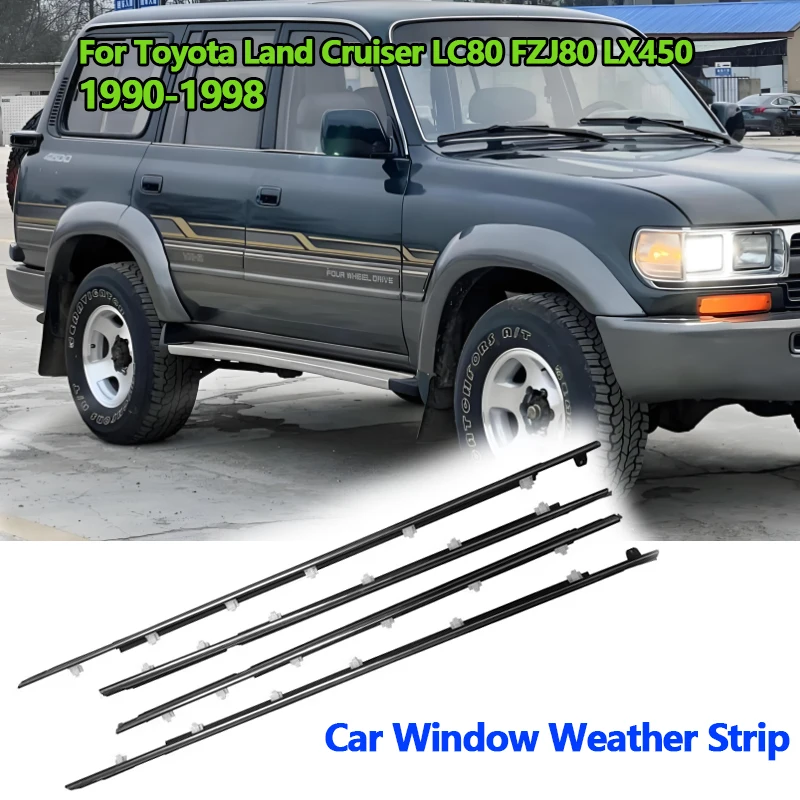 For Toyota Land Cruiser LC80 FZJ80 LX450 1990-1998 Window Weatherstrips Side Door Outer Moulding Trim Sealing Belt 75710-60021
For Toyota Land Cruiser LC80 FZJ80 LX450 1990-1998 Window Weatherstrips Side Door Outer Moulding Trim Sealing Belt 75710-60021