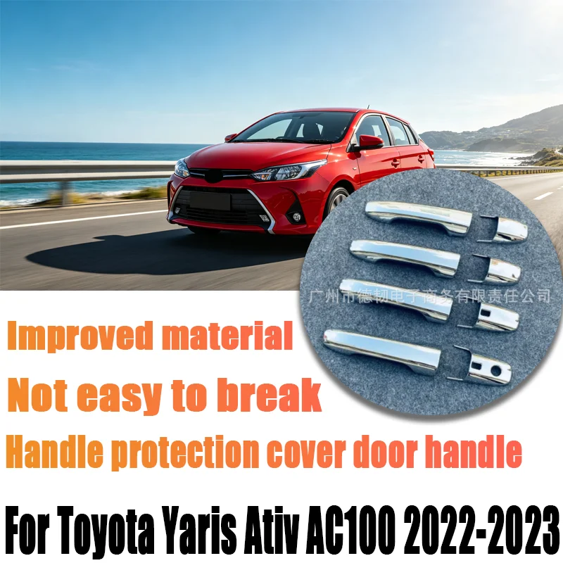 For Toyota Yaris Ativ AC100 2022-2023 Chrome Silver Door Handle Cover, Exterior Trim Sticker, Car Accessory
For Toyota Yaris Ativ AC100 2022-2023 Chrome Silver Door Handle Cover, Exterior Trim Sticker, Car Accessory