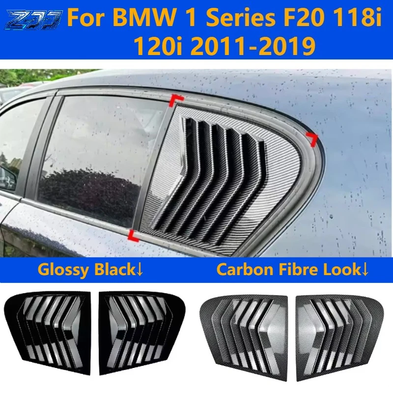 For BMW 1 Series F20 118i 120i 2011-2019 Car Rear Window Louver Trim Cover Rear Shutter Side Triangular Body Kit Car Accessories
For BMW 1 Series F20 118i 120i 2011-2019 Car Rear Window Louver Trim Cover Rear Shutter Side Triangular Body Kit Car Accessories