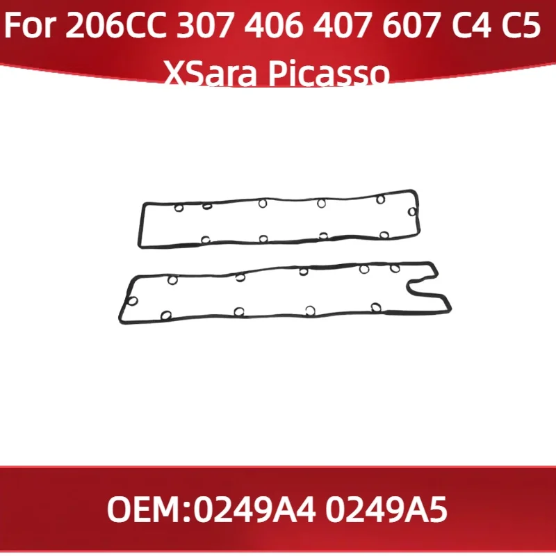 0249A4 0249A5 Прокладка крышки клапанов для Peugeot 206CC 307 406 407 607, Citroen C4 C5 Xsara Picasso 2.0
0249A4 0249A5 Прокладка крышки клапанов для Peugeot 206CC 307 406 407 607, Citroen C4 C5 Xsara Picasso 2.0