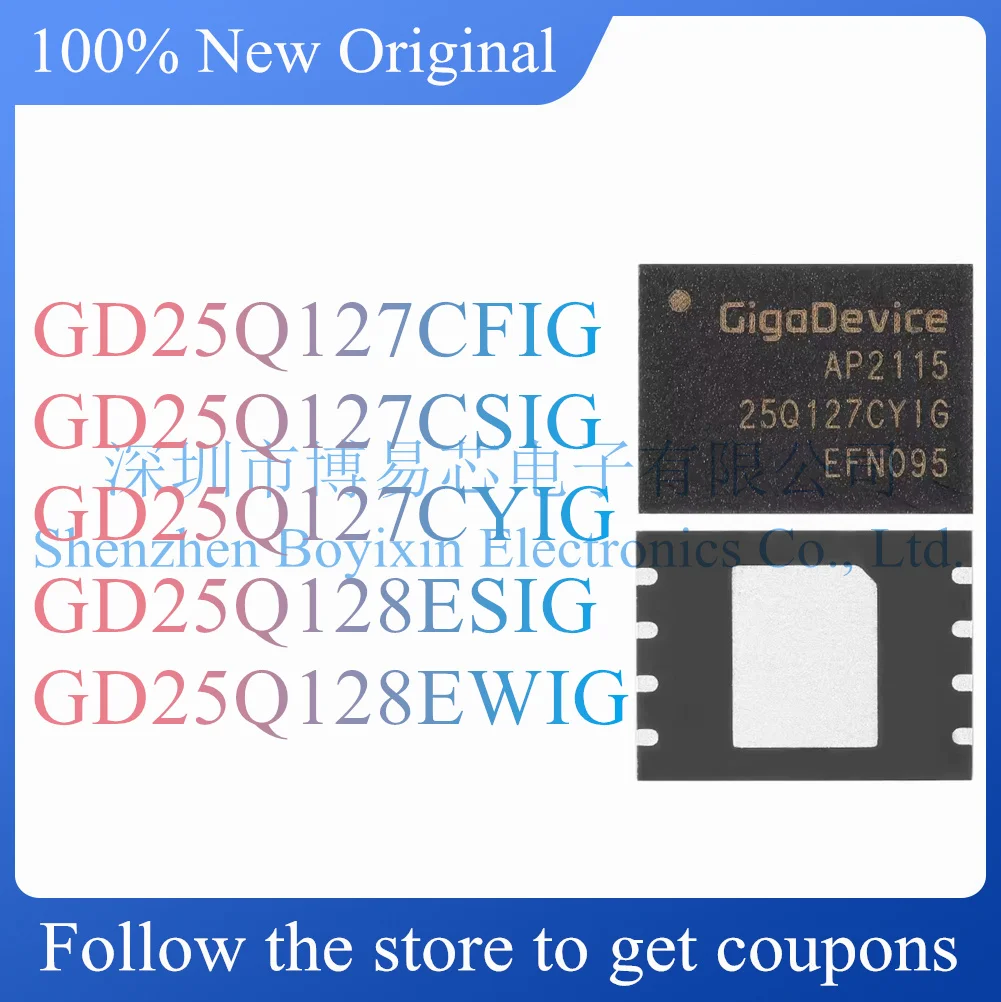 NEW GD25Q127CYIG GD25Q127CFIG GD25Q127CSIG GD25Q128ESIG GD25Q128EWIG.Serial flash memory.
NEW GD25Q127CYIG GD25Q127CFIG GD25Q127CSIG GD25Q128ESIG GD25Q128EWIG.Serial flash memory.