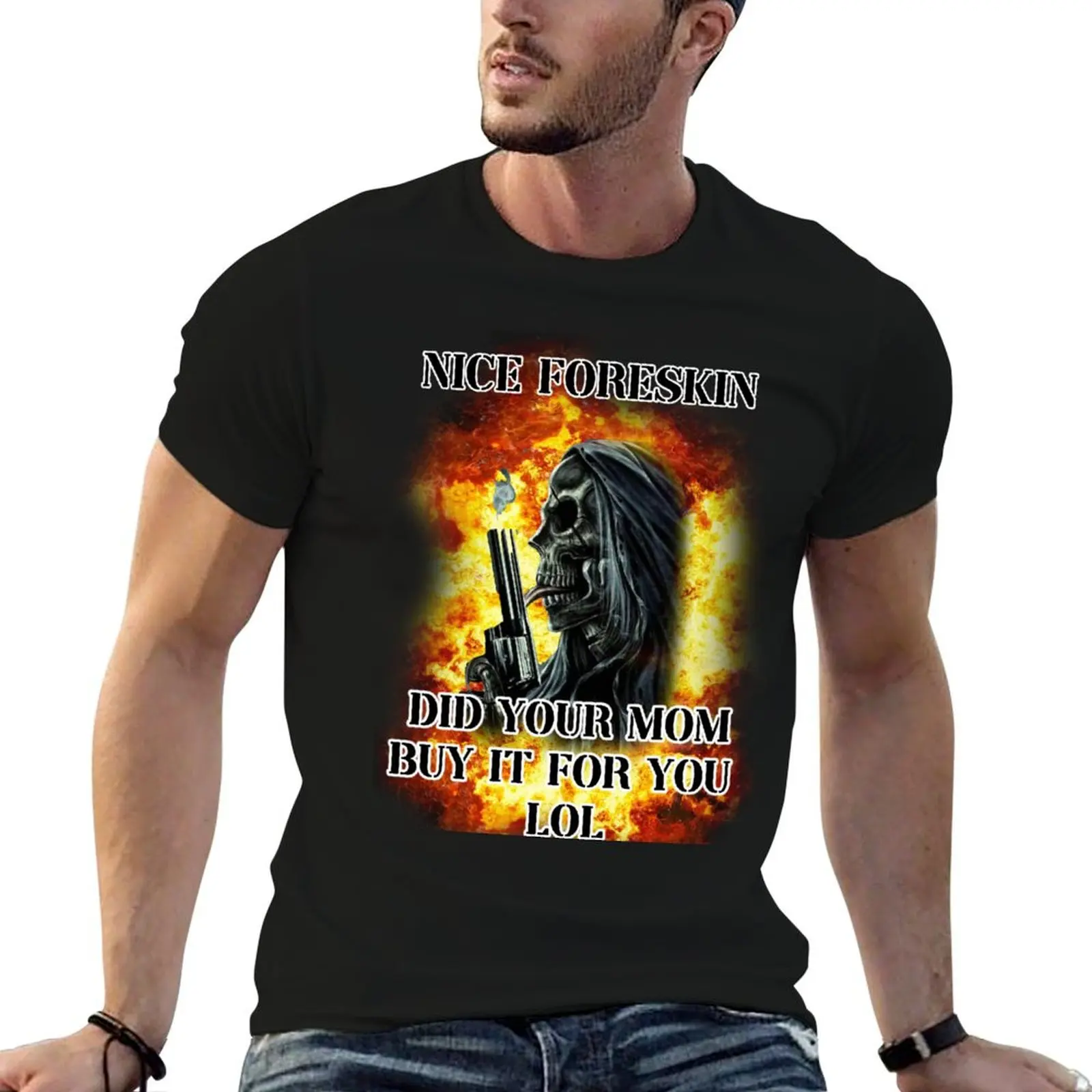 nice foreskin did your mom buy it for you lol T-Shirt man t shirt graphic t shirts cotton 100% man t shirts for men T-shirt
nice foreskin did your mom buy it for you lol T-Shirt man t shirt graphic t shirts cotton 100% man t shirts for men T-shirt