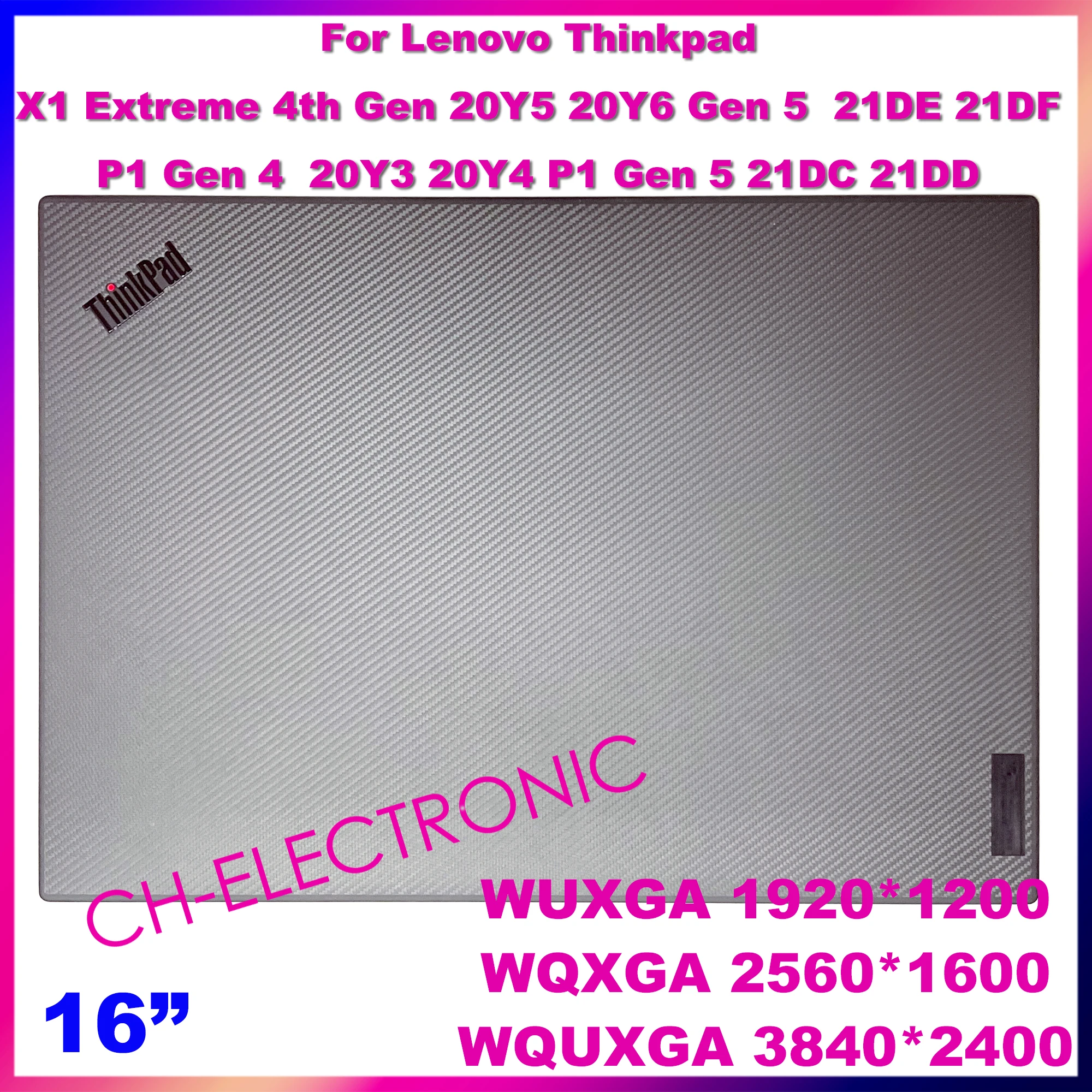 16" WQUXGA For Lenovo Thinkpad X1 Extreme Gen 4 X1 Extreme Gen 5 P1 Gen 4 P1 Gen 5 LCD Touch Display Screen Assembly With Hinges
16" WQUXGA For Lenovo Thinkpad X1 Extreme Gen 4 X1 Extreme Gen 5 P1 Gen 4 P1 Gen 5 LCD Touch Display Screen Assembly With Hinges