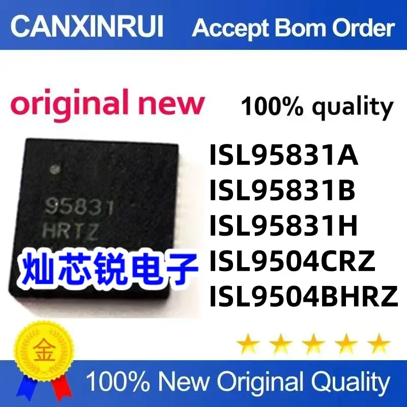 (5 pieces) ISL95831HRTZ 95831A 95831B ISL9504BHRZ ISL9504CRZ QFN48 brand new
(5 pieces) ISL95831HRTZ 95831A 95831B ISL9504BHRZ ISL9504CRZ QFN48 brand new