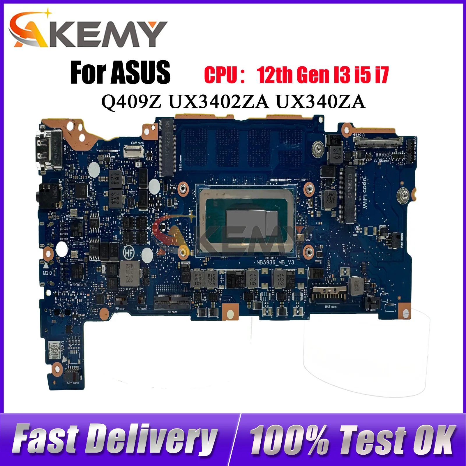 UX3402ZA Laptop Motherboard For ASUS ZenBook UX340ZA UX3402 Q409Z Notebook Mainboard With 12th Gen I3 i5 i7 100% tests OK stk
UX3402ZA Laptop Motherboard For ASUS ZenBook UX340ZA UX3402 Q409Z Notebook Mainboard With 12th Gen I3 i5 i7 100% tests OK stk