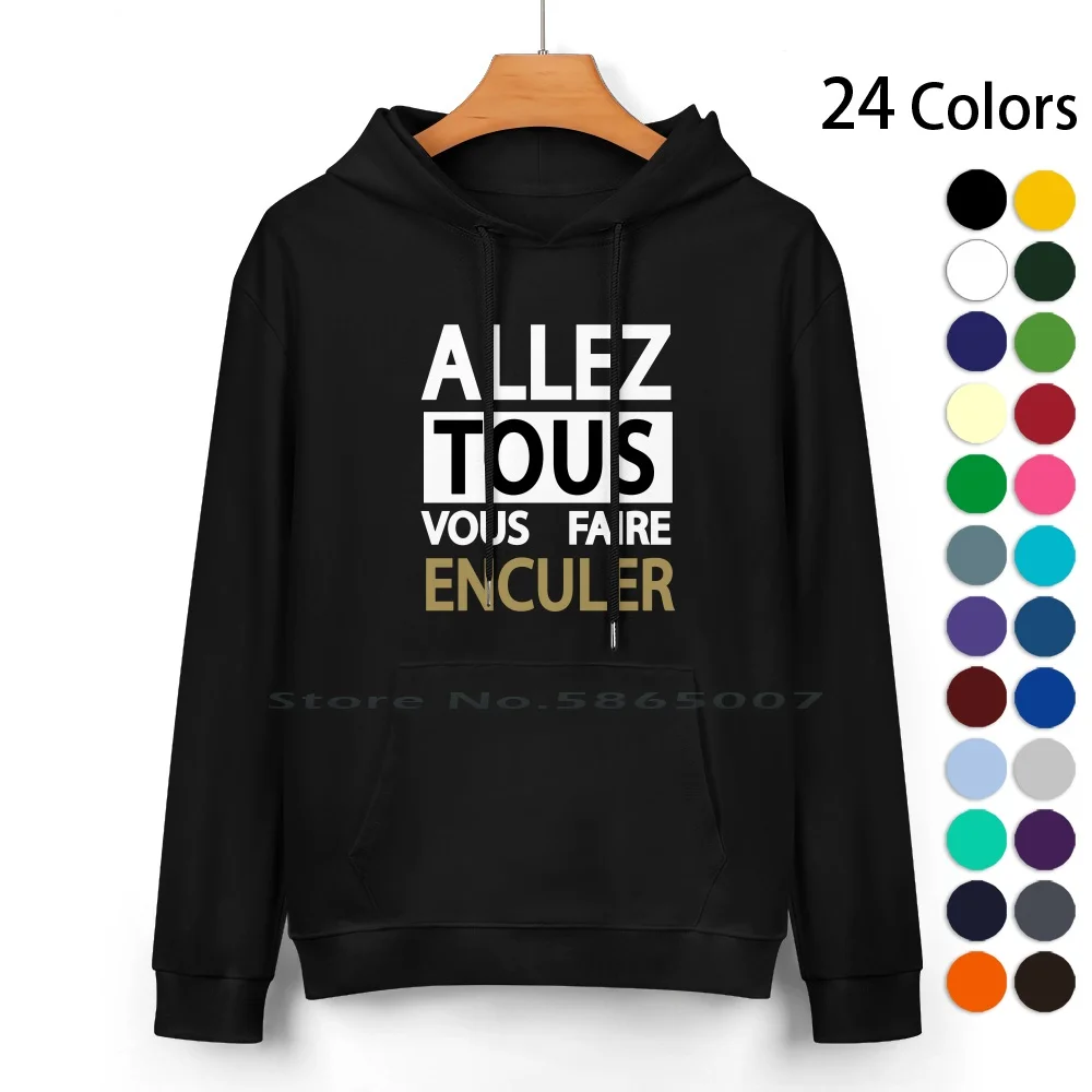 Jean Marie Bigard-Aller Vous Faire Enculer Pure Cotton Hoodie Sweater 24 Colors Jean Marie Bigard Alller Vous Faire Enculer
Jean Marie Bigard-Aller Vous Faire Enculer Pure Cotton Hoodie Sweater 24 Colors Jean Marie Bigard Alller Vous Faire Enculer