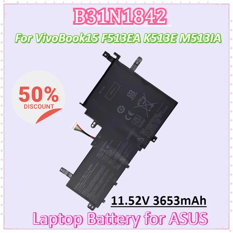 New B31N1842 11.52V 3653mAh Laptop Battery for ASUS VivoBook15 F513EA K513E M513IA KM513UA S531F S533UA X513EA X531FA X531FL
New B31N1842 11.52V 3653mAh Laptop Battery for ASUS VivoBook15 F513EA K513E M513IA KM513UA S531F S533UA X513EA X531FA X531FL