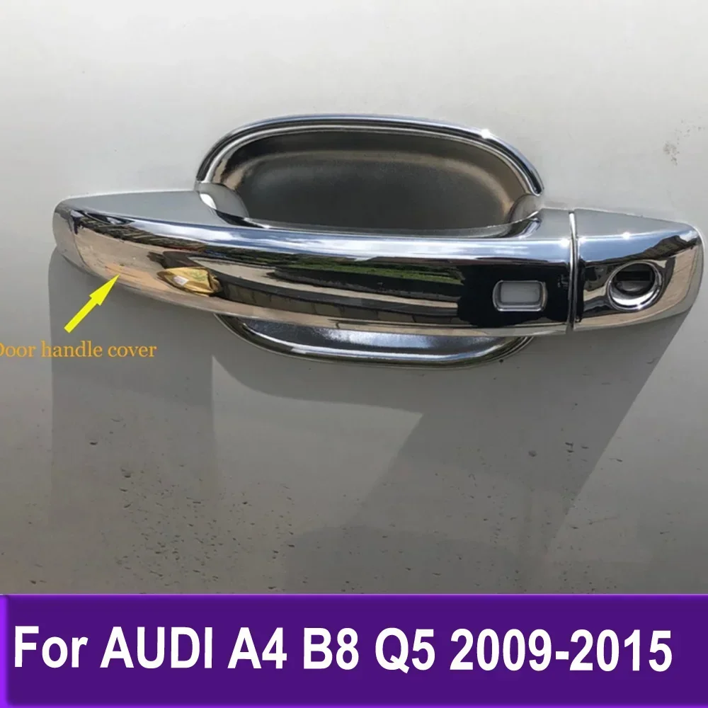 Chrome Side Door Handle Cover Trim For AUDI A4 B8 Q5 2009 2010 2011 2012 2013 2014 2015 Styling Accessories Sticker
Chrome Side Door Handle Cover Trim For AUDI A4 B8 Q5 2009 2010 2011 2012 2013 2014 2015 Styling Accessories Sticker