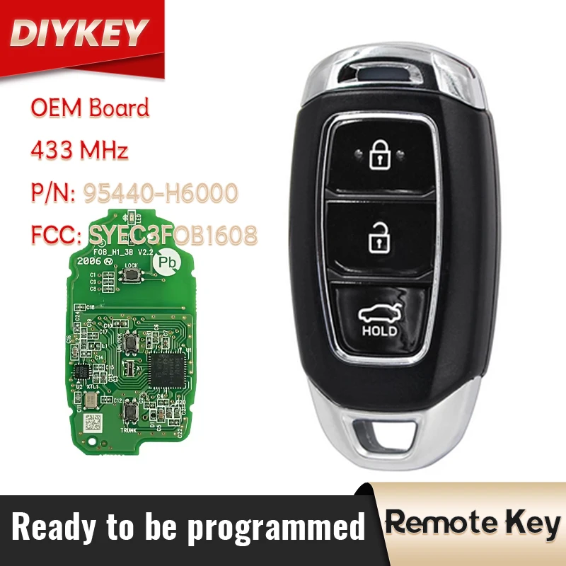 DIYKEY Original Board Smart Remote Key Fob 8A Chip 433MHz For Hyundai Accent 2018-2019 FCC ID: SYEC3F0B1608 95440-H6000
DIYKEY Original Board Smart Remote Key Fob 8A Chip 433MHz For Hyundai Accent 2018-2019 FCC ID: SYEC3F0B1608 95440-H6000