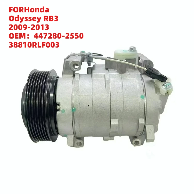 Precision Engineered FORHonda Odyssey RB3 2009-2013 OEM447280-2550 38810RLF003 Car Air Conditioning Cooling AC Compressor
Precision Engineered FORHonda Odyssey RB3 2009-2013 OEM447280-2550 38810RLF003 Car Air Conditioning Cooling AC Compressor