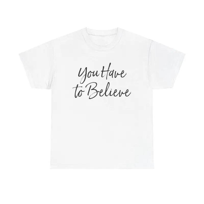 Футболка You Have to Believe, мотивационная цитата, вера, надежда, положительный разумсет
Футболка You Have to Believe, мотивационная цитата, вера, надежда, положительный разумсет