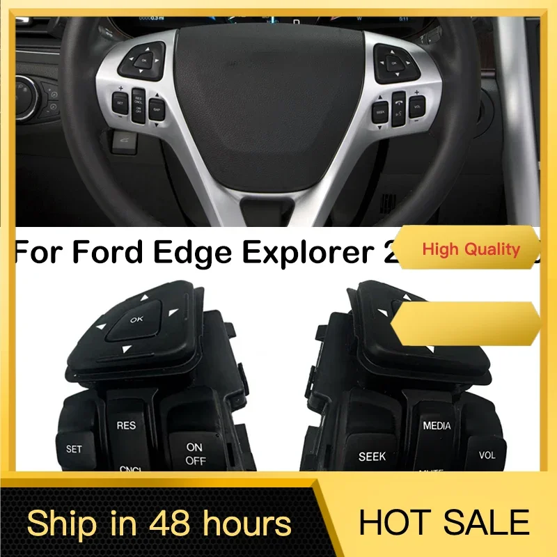 For Ford Edge 2011-2015 Explorer 2011-2018 Steering Wheel Cruise Speed Radio Control Switch Multifunction Button BT4T-9E740-AFW
For Ford Edge 2011-2015 Explorer 2011-2018 Steering Wheel Cruise Speed Radio Control Switch Multifunction Button BT4T-9E740-AFW