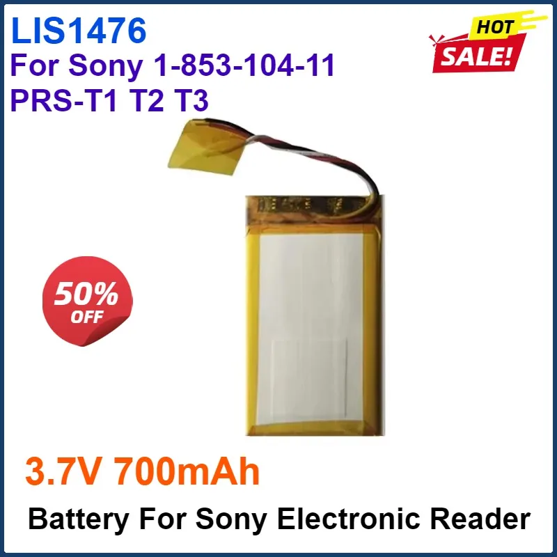 3.7V 700mAh High Quality Battery LIS1476 For Sony 1-853-104-11 LIS1476MHPPC SY6 PRS-T1 PRS-T2 PRS-T3 PRS-T3E PRS-T3S
3.7V 700mAh High Quality Battery LIS1476 For Sony 1-853-104-11 LIS1476MHPPC SY6 PRS-T1 PRS-T2 PRS-T3 PRS-T3E PRS-T3S