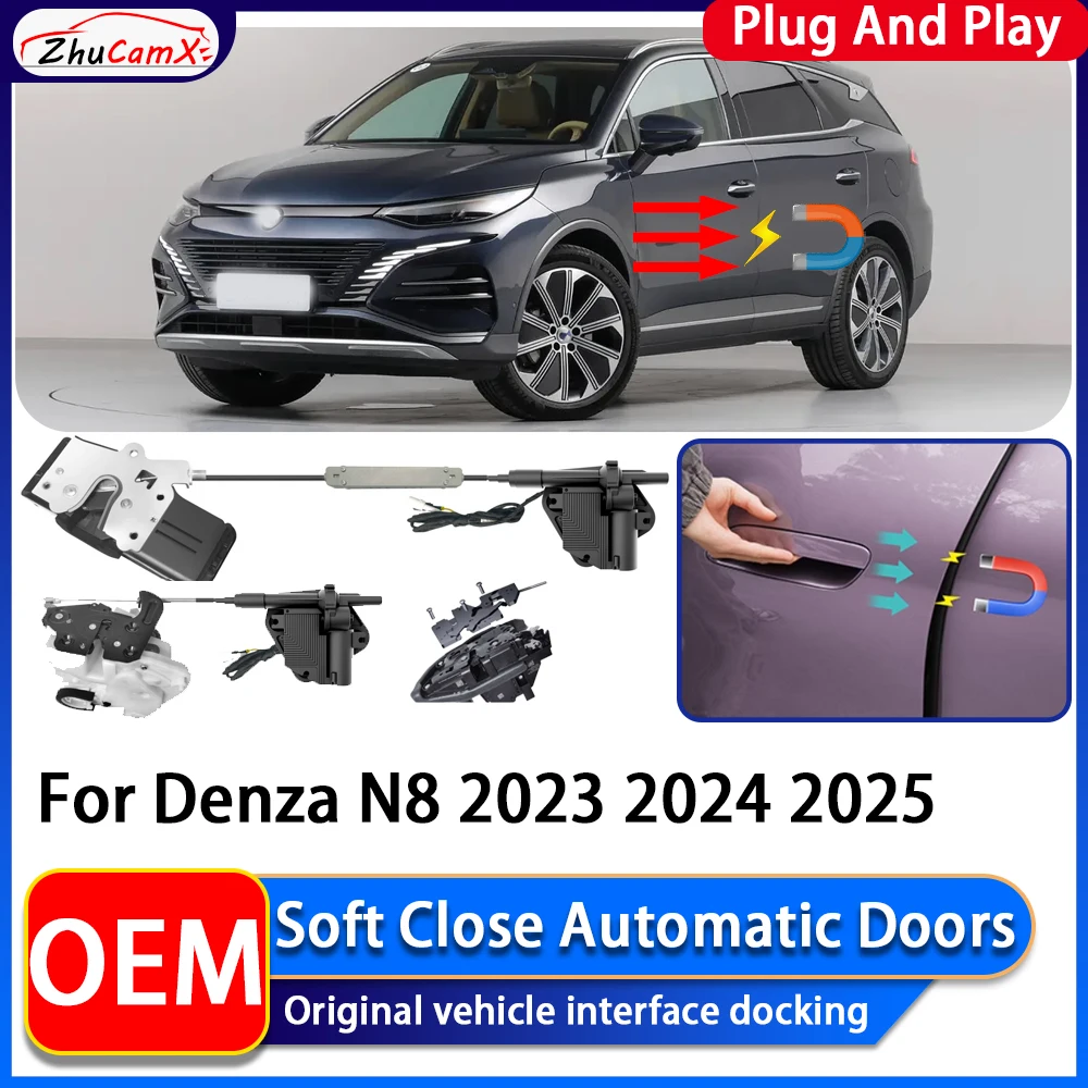 ZhuCamX OEM Electric Suction Power Soft Close Car Door Automatic Door Closing System For Denza N8 2023 2024 2025
ZhuCamX OEM Electric Suction Power Soft Close Car Door Automatic Door Closing System For Denza N8 2023 2024 2025