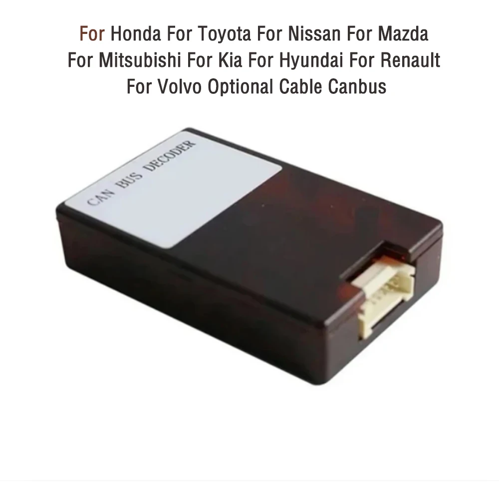For Honda For Toyota For Nissan For Mazda For Mitsubishi For Kia For Hyundai For Renault Canbus
For Honda For Toyota For Nissan For Mazda For Mitsubishi For Kia For Hyundai For Renault Canbus