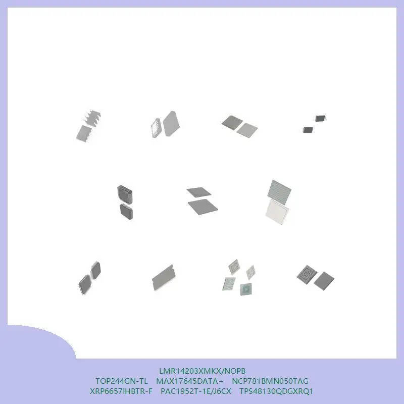 LMR14203XMKX/NOPB TOP244GN-TL MAX17645DATA+ NCP781BMN050TAG XRP6657IHBTR-F PAC1952T-1E/J6CX TPS48130QDGXRQ1
LMR14203XMKX/NOPB TOP244GN-TL MAX17645DATA+ NCP781BMN050TAG XRP6657IHBTR-F PAC1952T-1E/J6CX TPS48130QDGXRQ1