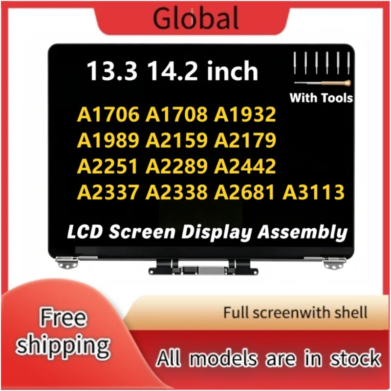 Brand New LCD Screen Assembly for MacBook Pro Air A1932 A2337 A2338 A2442 A1989 A2251 A2159 A2289 A1706 A1708 A2681 A3113
Brand New LCD Screen Assembly for MacBook Pro Air A1932 A2337 A2338 A2442 A1989 A2251 A2159 A2289 A1706 A1708 A2681 A3113
