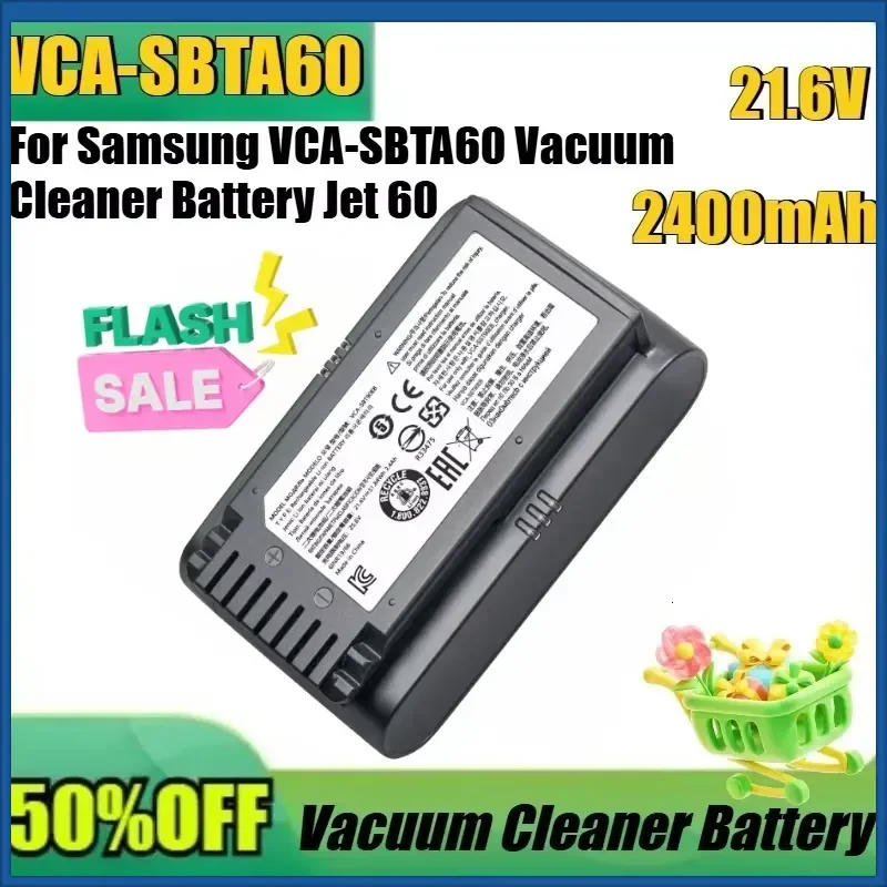 For Samsung VCA-SBTA60 Vacuum Cleaner Battery Jet 60 for Turbo Jet 75E VCA-SBT60 Complete VS15A6031R4 VS15A6031R5 VS20B75ACR5
For Samsung VCA-SBTA60 Vacuum Cleaner Battery Jet 60 for Turbo Jet 75E VCA-SBT60 Complete VS15A6031R4 VS15A6031R5 VS20B75ACR5