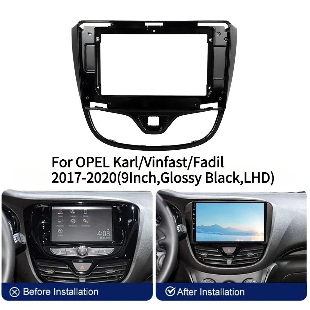 9inch Frame For OPEL Karl/Vinfast/Fadil 2017-2020 LHD Car Radio Stereo Android Player Panel Dash Board Cover Frame Fascia
9inch Frame For OPEL Karl/Vinfast/Fadil 2017-2020 LHD Car Radio Stereo Android Player Panel Dash Board Cover Frame Fascia