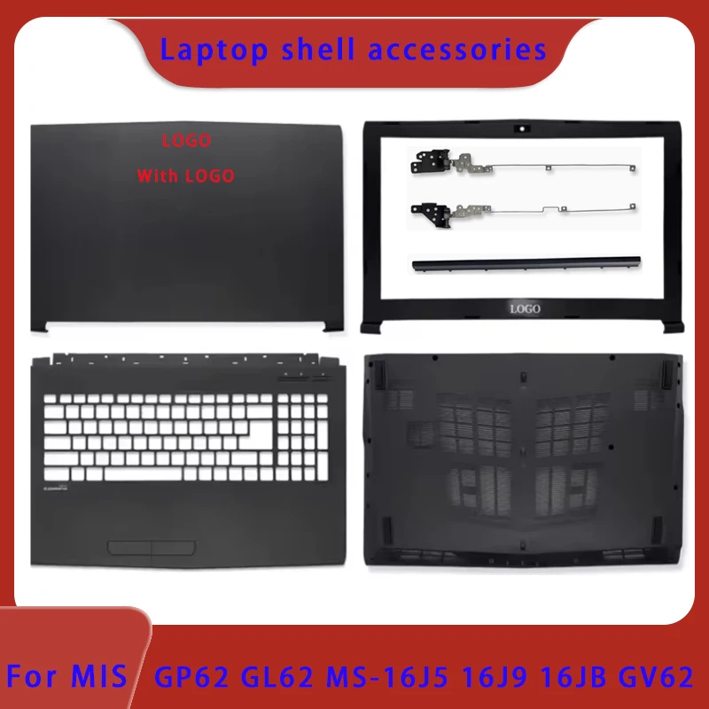 New suitable for MSI GP62 6QG GV62 GL62 6QF MS-16J9 laptop LCD back cover, front frame hinge palm rest bottom cover hinge cover
New suitable for MSI GP62 6QG GV62 GL62 6QF MS-16J9 laptop LCD back cover, front frame hinge palm rest bottom cover hinge cover