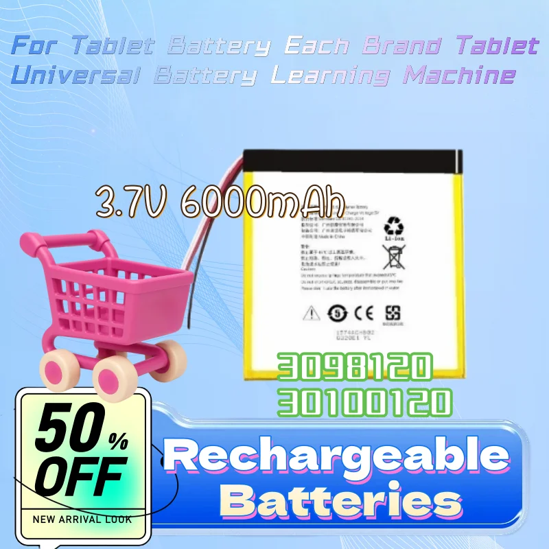 High-Capacity Batteries for Tablet Battery Each Brand Tablet Universal Battery Learning Machine 3.7V 6000mAh 3098120 30100120
High-Capacity Batteries for Tablet Battery Each Brand Tablet Universal Battery Learning Machine 3.7V 6000mAh 3098120 30100120