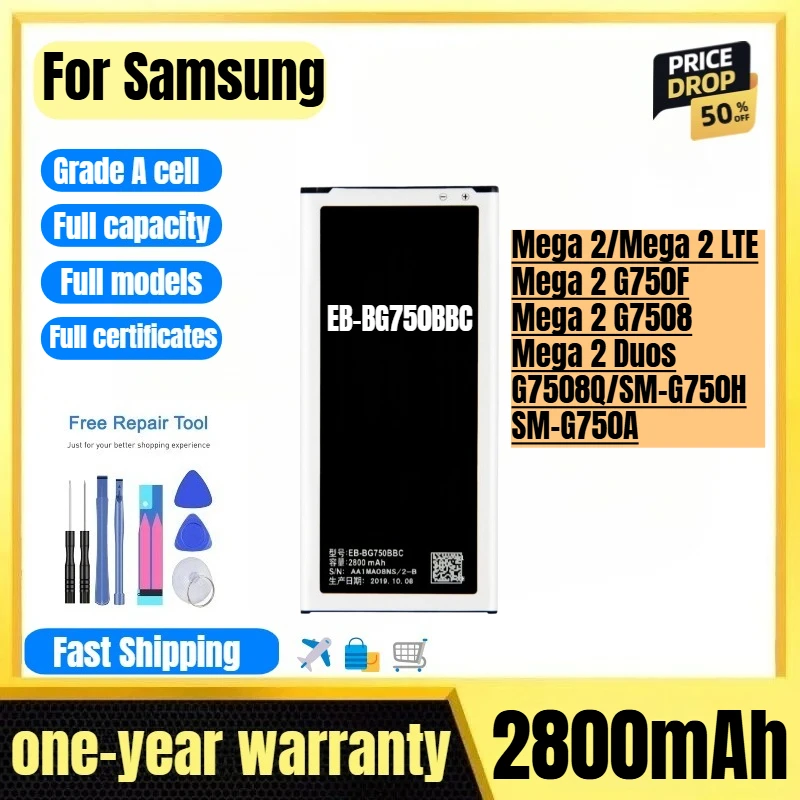 EB-BG750BBC for Samsung Mega 2/LTE/G750F/G7508/Duos G7508Q/SM-G750H/SM-G750A Phone Battery Replacement Bateria with Tools
EB-BG750BBC for Samsung Mega 2/LTE/G750F/G7508/Duos G7508Q/SM-G750H/SM-G750A Phone Battery Replacement Bateria with Tools