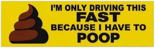 Interesting I'm Only Driving This Fast Because I Have To Poop Funny Occlusion Scratch Car Sticker Car Accessories Decoration
Interesting I'm Only Driving This Fast Because I Have To Poop Funny Occlusion Scratch Car Sticker Car Accessories Decoration