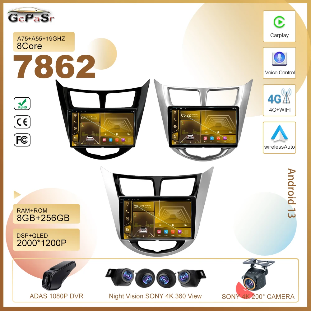 GcPaSr 7862 For Hyundai Solaris 1 2010 - 2016 5G wifi BT QLED Screen Radio Stereo Multimedia Player GPS Navigation No 2din DVD
GcPaSr 7862 For Hyundai Solaris 1 2010 - 2016 5G wifi BT QLED Screen Radio Stereo Multimedia Player GPS Navigation No 2din DVD
