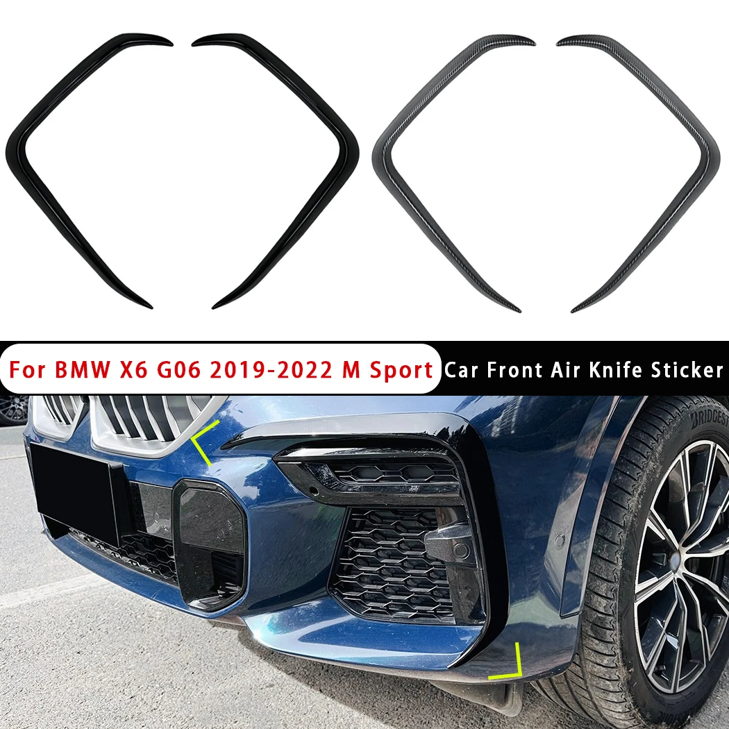 For BMW X6 G06 2019-2022 M Sport Car Front Air Knife Sticker Front Bumper Diffuser Wind Knife Decoration Body Kit Accessories 
For BMW X6 G06 2019-2022 M Sport Car Front Air Knife Sticker Front Bumper Diffuser Wind Knife Decoration Body Kit Accessories