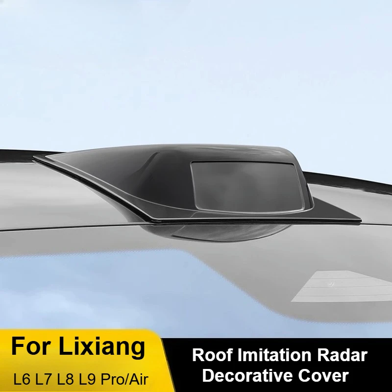 Для Li Lixiang L6 L7 L8 L9 Pro/Air автомобильный имитация лидара, декоративная крышка, внешняя модификация, аксессуары для модификации крыши автомобиля
Для Li Lixiang L6 L7 L8 L9 Pro/Air автомобильный имитация лидара, декоративная крышка, внешняя модификация, аксессуары для модификации крыши автомобиля