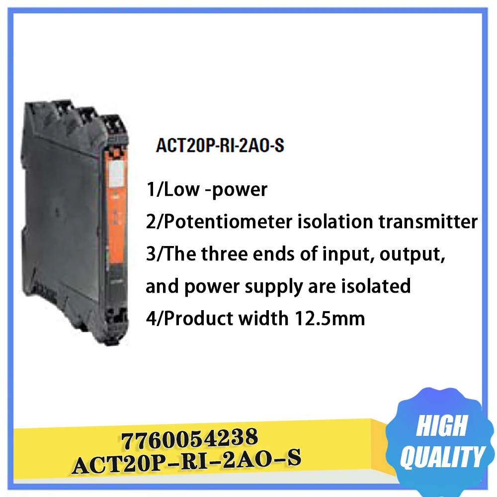 7760054238 ACT20P-RI-2AO-S "One in/Two out" For Weidmuller Potentiometer Isolation Signal Transmitter
7760054238 ACT20P-RI-2AO-S "One in/Two out" For Weidmuller Potentiometer Isolation Signal Transmitter