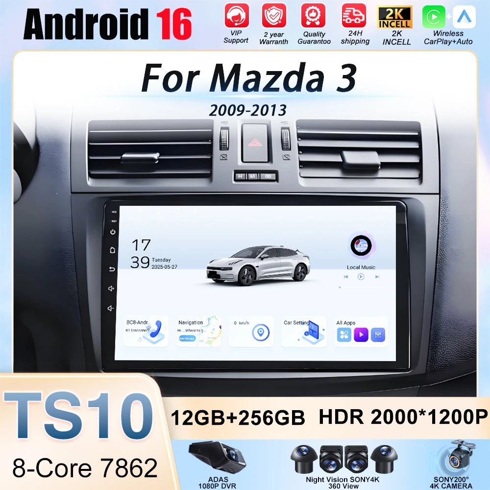 Android 16 Car Radio For Mazda 3 2009 2010 2011 2012 2013 Head Unit Multimedia Video Player 4G GPS Navigation Carplay DVD 2 Din
Android 16 Car Radio For Mazda 3 2009 2010 2011 2012 2013 Head Unit Multimedia Video Player 4G GPS Navigation Carplay DVD 2 Din