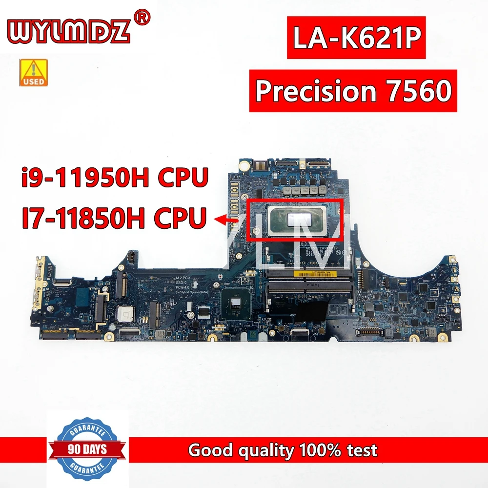 LA-K621P с i7-11850H / i9-11950H CPU материнская плата для Dell Precision 7560 материнская плата для ноутбука 100% протестирована
LA-K621P с i7-11850H / i9-11950H CPU материнская плата для Dell Precision 7560 материнская плата для ноутбука 100% протестирована